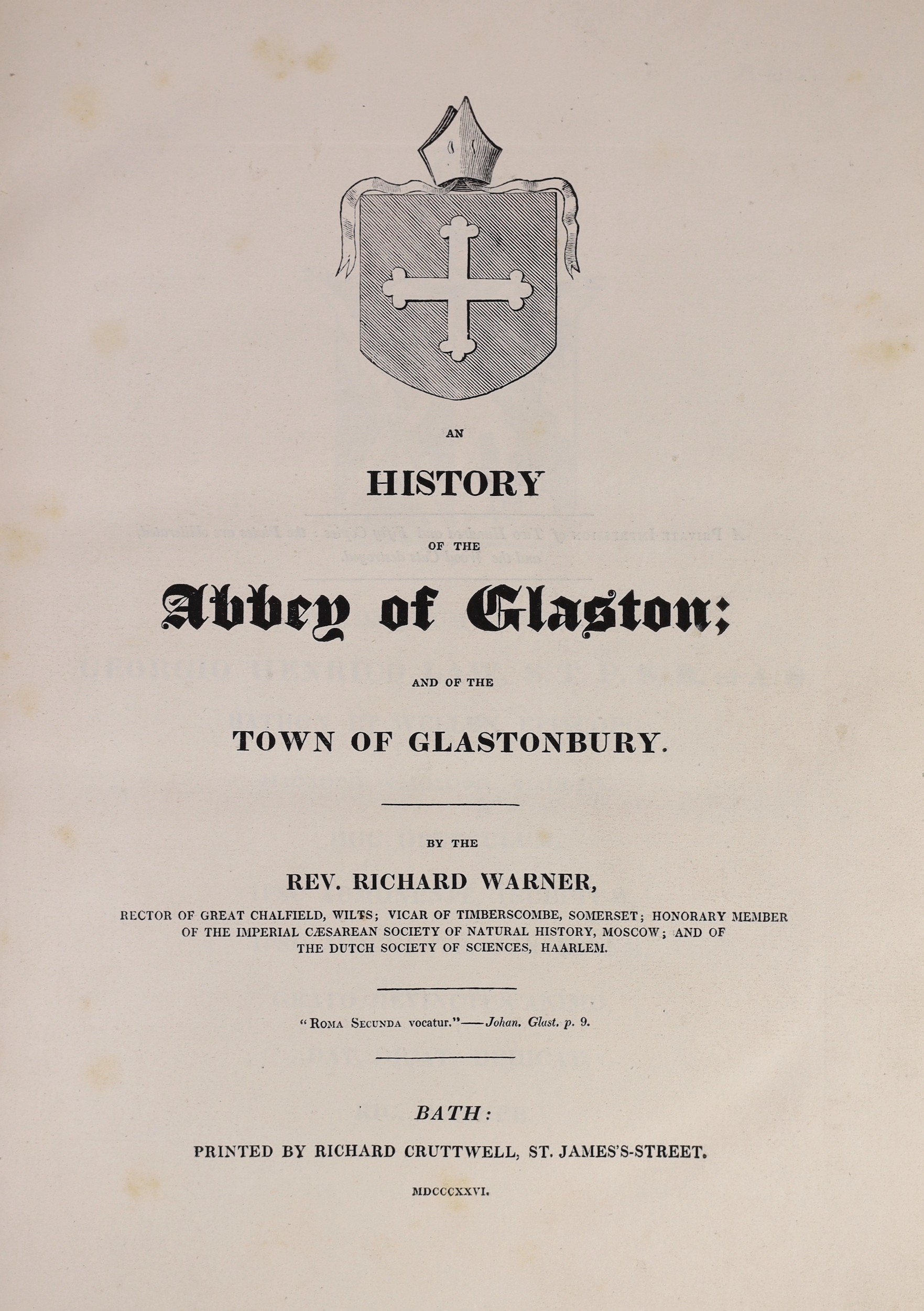 GLASTONBURY - Warner, Richard, Rev. - An History of the Abbey of Glaston and of the Town of Glastonbury, 4to, blue morocco, with frontispiece and 30 plans and plates, including 11 additional plates, Bath, 1826